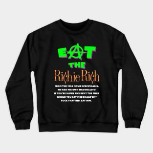 Eat The Richie Crewneck Sweatshirt